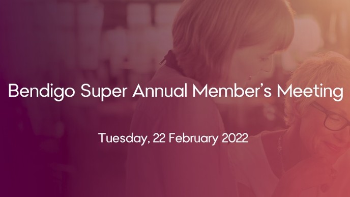 People talking with the text Bendigo Super Annual Member's Meeting Tuesday 22 February 2022 on it.
