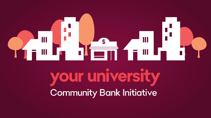 Illustration of buildings in a town with a bank in the middle, along with the wording your university Community Bank initiative.