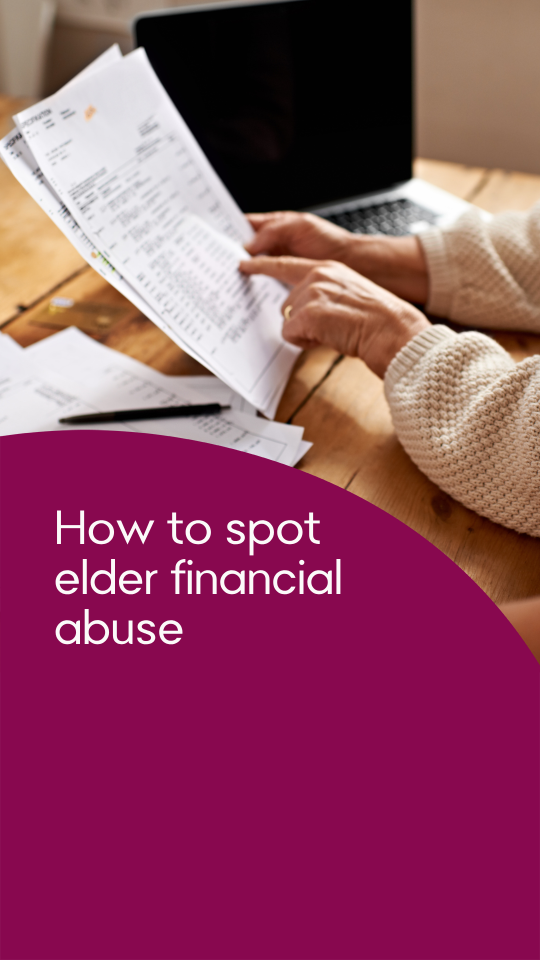 How to spot elder financial abuse